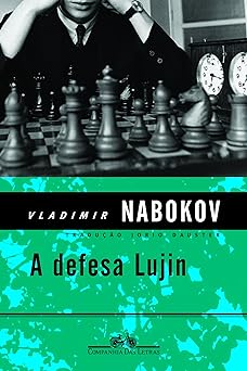 A defesa Lujin Vladimir Nabokov